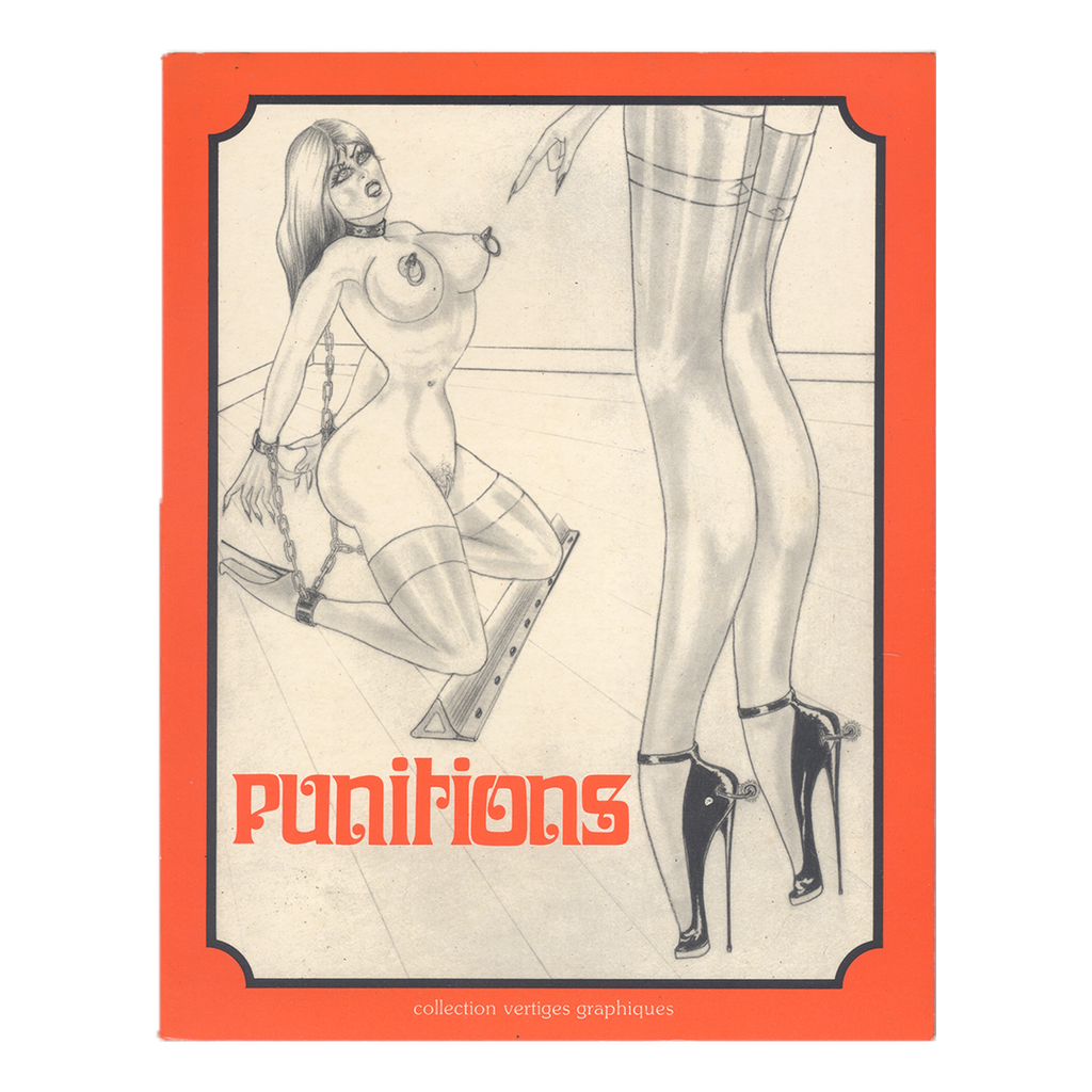 Punitions - Collection "Vertiges graphiques" Du Maine Jean-Pierre Published by Dominique Leroy-Snel, 1978