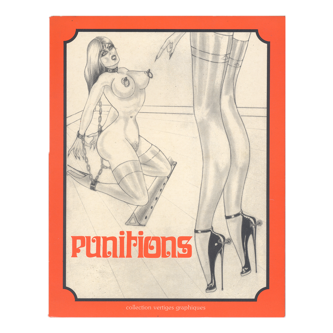 Punitions - Collection "Vertiges graphiques" Du Maine Jean-Pierre Published by Dominique Leroy-Snel, 1978