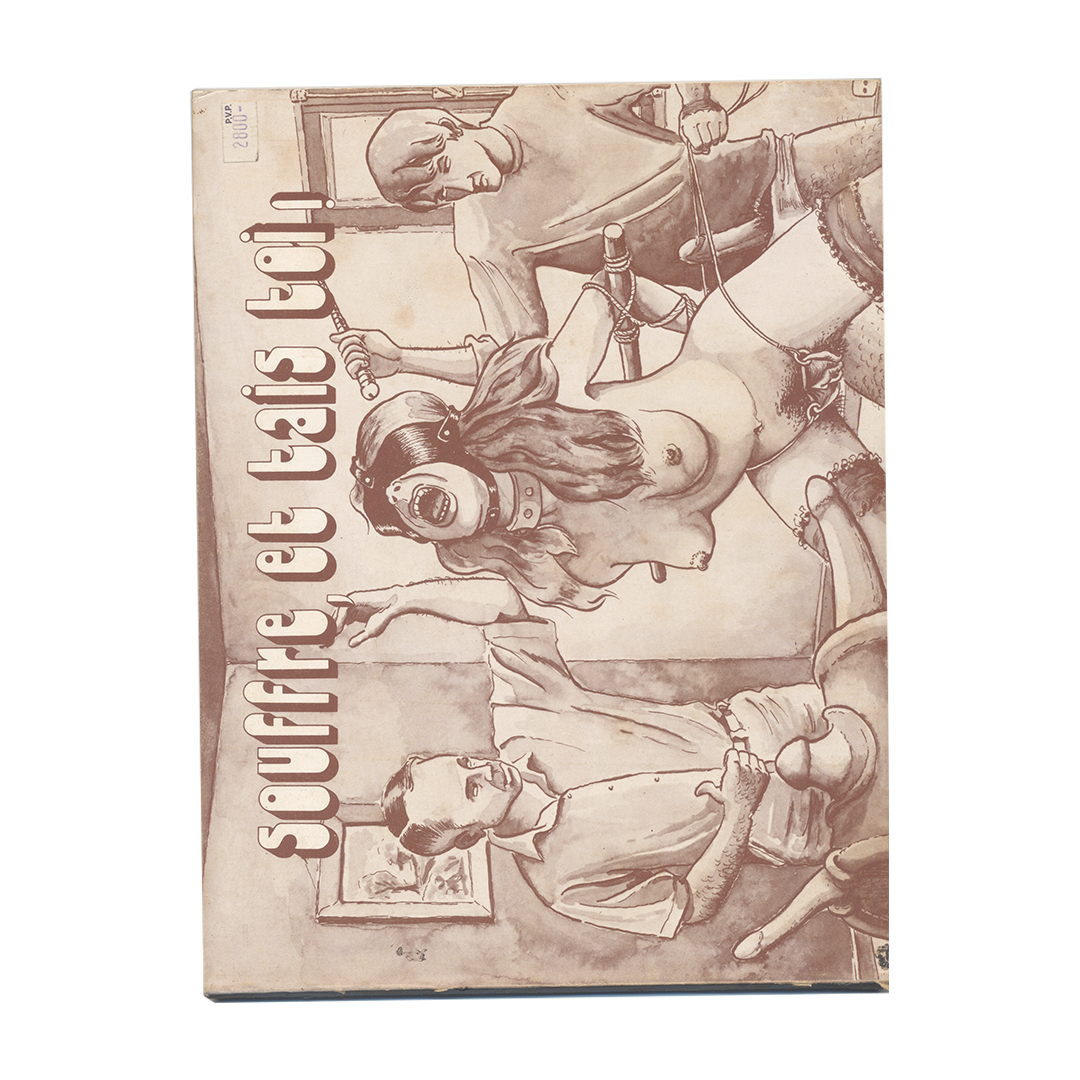 SOUFFRE ET TAIS TOI! Guynard Published by Helior Presse, Toulouse, 1988